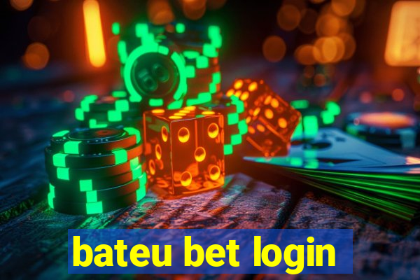 bateu bet login